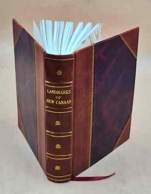 Landmarks Of New Canaan. 1951 [Leather Bound]-image