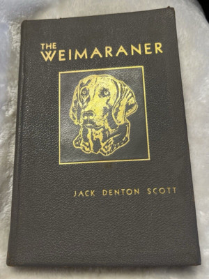THEWEIMARNAER BY JACK DENTON SCOTT LEATHER BOUND PB 1953 ANTIQUE RARE DOGS-image