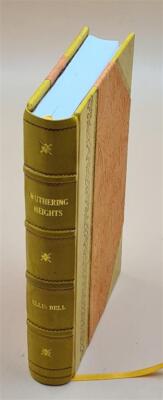Wuthering Heights A Novel 1847 By Ellis Bell [Leather Bound]-image