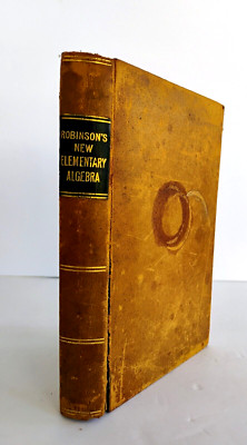 Robinson's Mathematical Series. New Elementary Algebra Co by David Ivison 1903-image