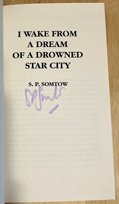 I Wake from a Dream of a Drowned City S. P. Somtow 1st ed. Signed Ltd. #5/10-image