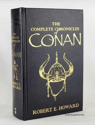 COMPLETE ILLUSTRATED CHRONICLES OF CONAN Robert E Howard Faux Leather Bound NEW-image