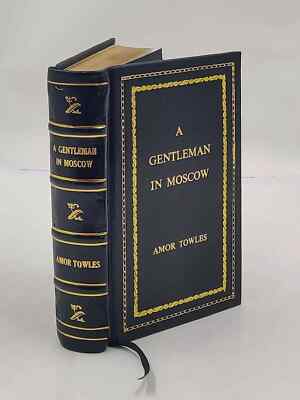 Gentleman in Moscow: A Novel by Amor Towles (Author) [Premium Leather Bound]-image