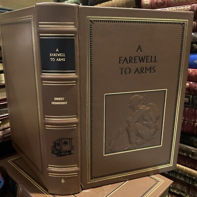 Easton Press: ERNEST HEMINGWAY: A FAREWELL TO ARMS: ITALY: 1917: WW I-image