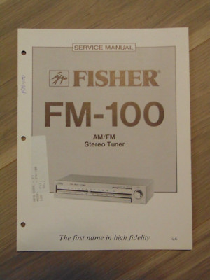 Fisher FM-100 Service Manual AM/FM Stereo Tuner-image