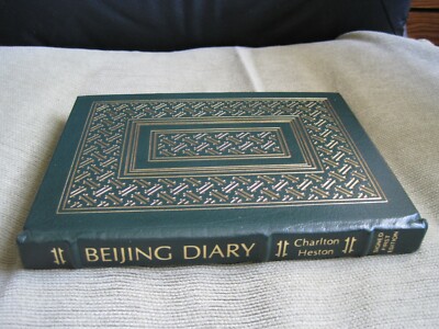 CHARLTON HESTON SIGNED - BEIJING DIARY - EASTON PRESS LEATHER FIRST EDITION NEW-image