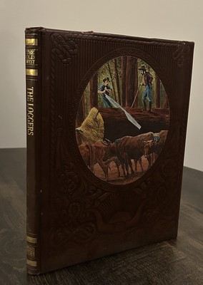 The Loggers – Time-Life Books The Old West Series – Vintage Hardcover 1970s-image