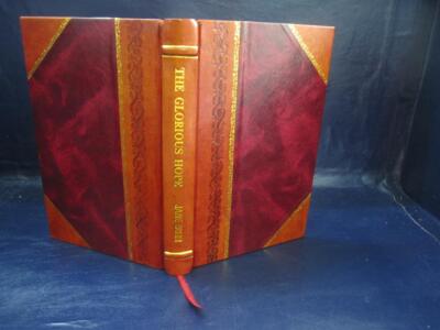 The Glorious Hope A Novel 1918 By Jane Burr [Leather Bound]-image