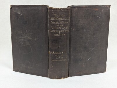 1885 War of Rebellion Records Union Confederate Armies Series I Vol II Part III-image