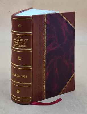 An Analysis Of Coke On Littleton, Comprised In A Series Of Quest [Leather Bound]-image