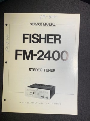 Fisher FM-2400 Service AM/FM Stereo Tuner Original-image