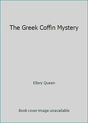 The Greek Coffin Mystery by Ellery Queen-image