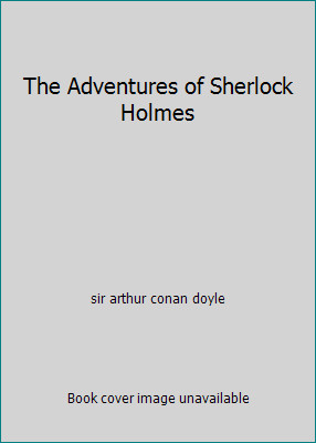 The Adventures of Sherlock Holmes by sir arthur conan doyle-image