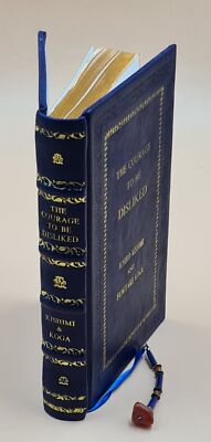 The Courage To Be Disliked: How to free yourself, change [PREMIUM LEATHER BOUND]-image