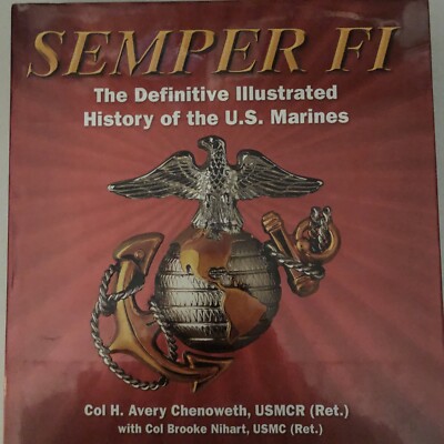 Semper Fi: The Definitive Illustrated History of the U.S. Marines. Updated ed.-image