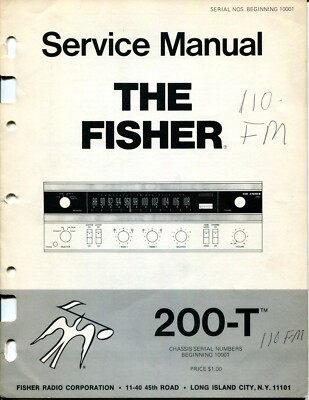 Vintage Fisher Model 200-T Receiver Service Manual (Beg Serial #10001)-image