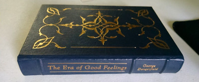 Easton Press~Era of Good Feelings~Dangerfield~American History Series-image