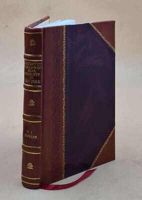History Of The Law Of Real Property In New York: An Essay Introd [Leather Bound]-image