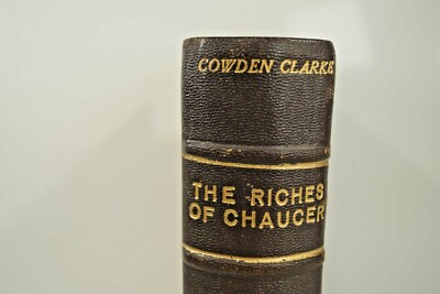 The Riches Of Chaucer, Cowen Clarke, 1896 4th Edition Leather Bound Antique VG++-image