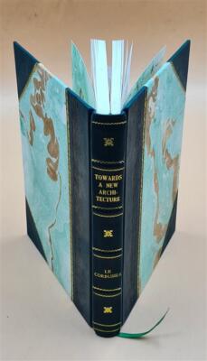 Towards A New Architecture 1946 [Leather Bound]-image