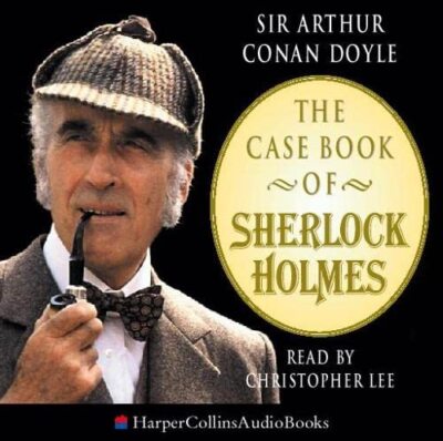 The Case Book of Sherlock Holmes by Conan Doyle, Sir Arthur CD-Audio Book The-image