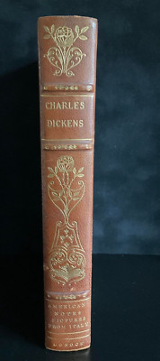 RARE! 1900 Limited Edition Charles Dickens AMERICAN NOTES*ITALY Broadstairs Edtn-image
