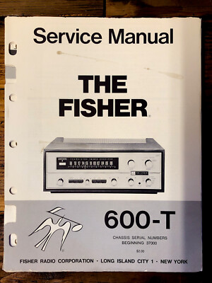 Fisher  Model 600-T 600T Receiver  Service Manual *Original* #1-image